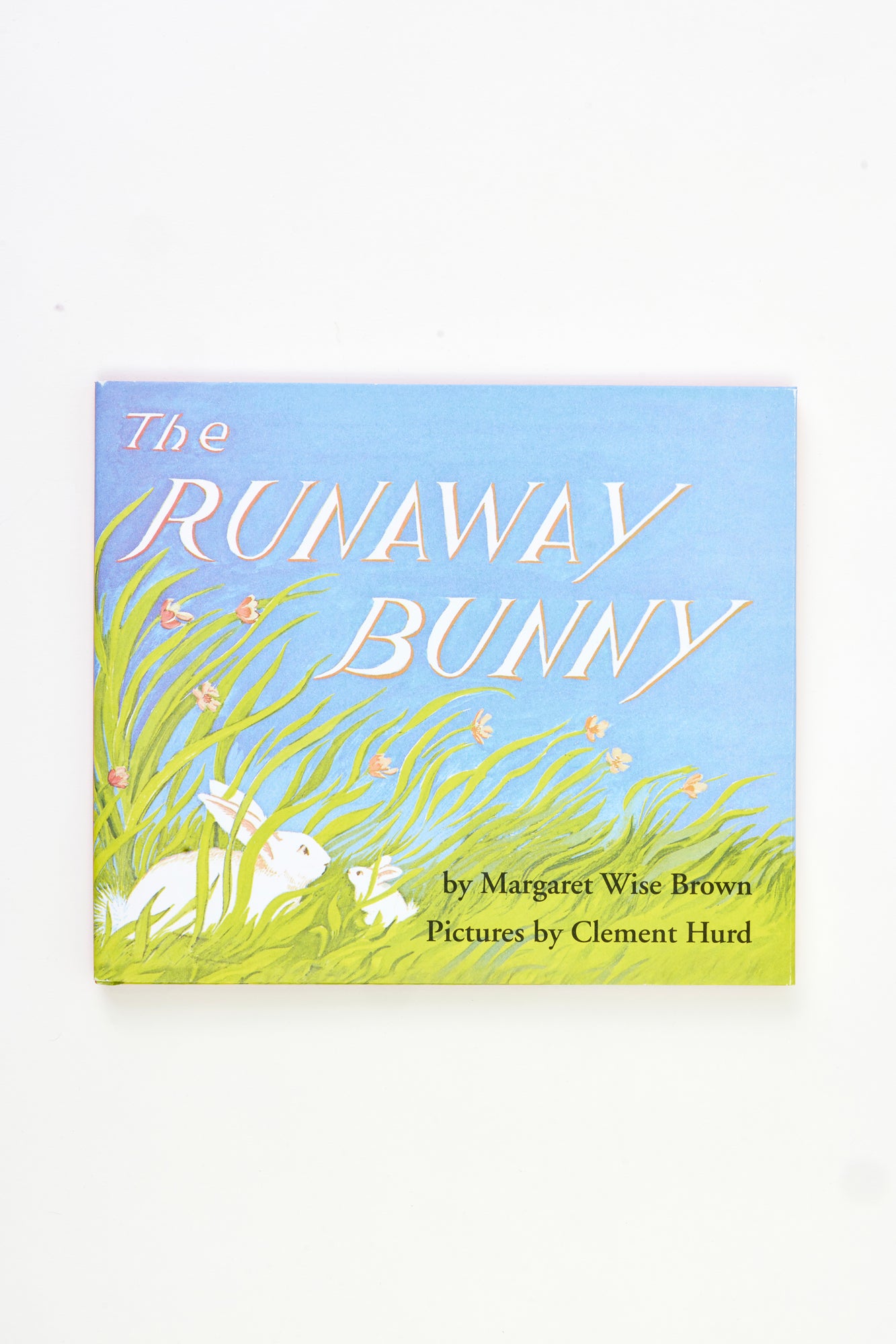 Hardback book, “The Runaway Bunny”.